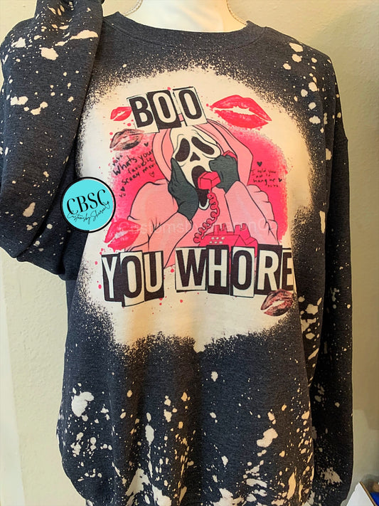 Boo you whore bleached crewneck
