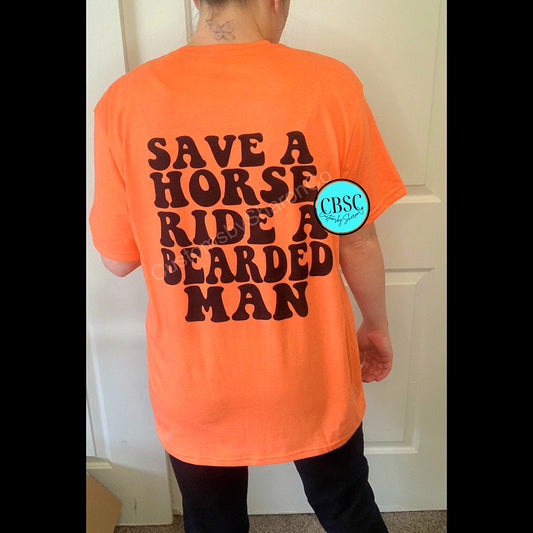 Save a horse ride a bearded man branded tee