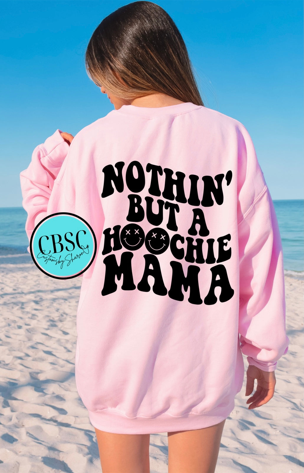 Nothin’ but a hoochie mama crewneck